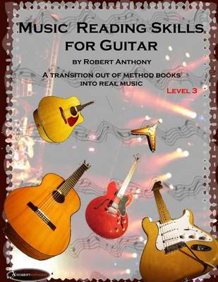 Book cover for Music Reading Skills for Guitar Level 3: A Transition Out of Method Books Into Real Music