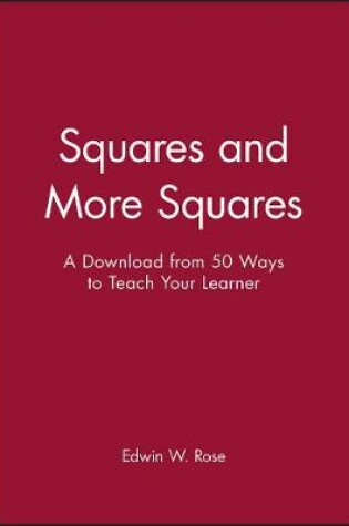 Cover of Squares and More Squares - A Download from 50 Ways to Teach Your Learner