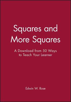 Book cover for Squares and More Squares - A Download from 50 Ways to Teach Your Learner