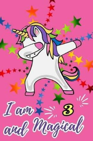 Cover of I Am 3 and Magical