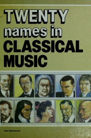 Cover of Twenty Names in Classical Music