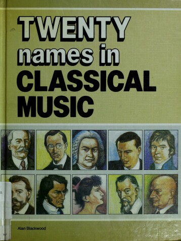 Book cover for Twenty Names in Classical Music