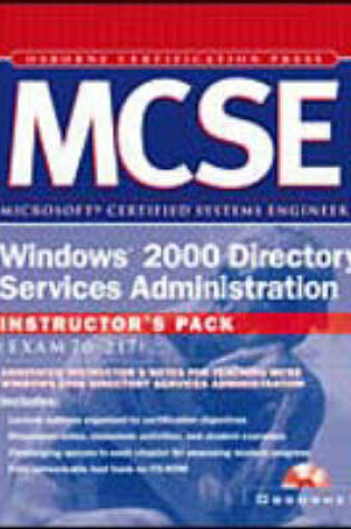 Cover of Mcse Windows 2000 Directory Services Administration Instructor's Pack