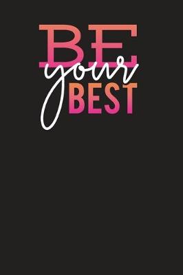 Book cover for Be Your Best