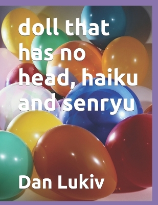 Book cover for doll that has no head, haiku and senryu