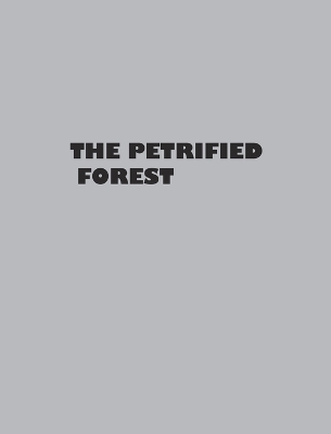 Book cover for The Petrified Forest