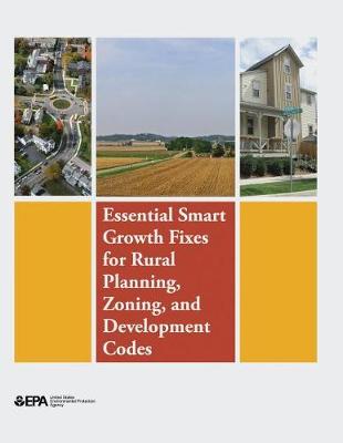 Book cover for Essential Smart Growth Fixes for Rural Planning, Zoning, and Development Codes