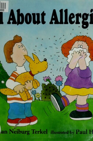 Cover of Terkel Susan Neiberg : All about Allergies (HB)