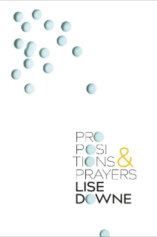 Cover of Propositions and Prayers