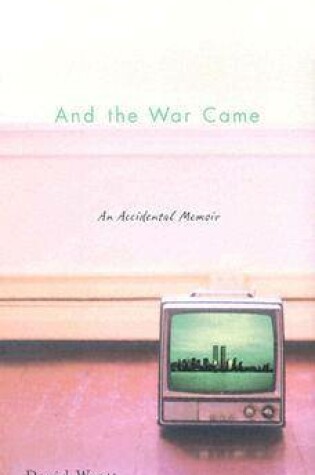 Cover of And the War Came