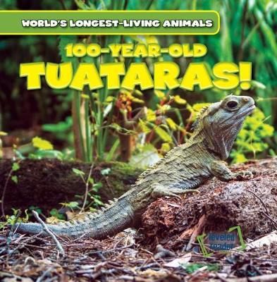 Cover of 100-Year-Old Tuataras!