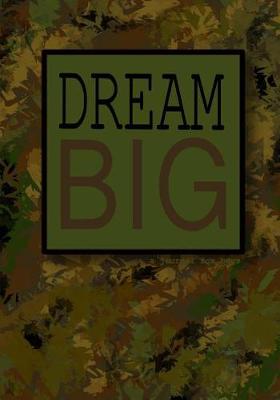Book cover for Journal For Boys / Dream Big (Inspirational Boys Journal)