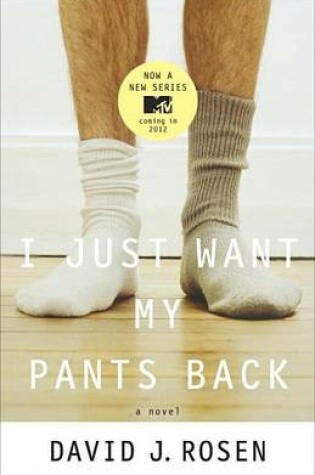 Cover of I Just Want My Pants Back