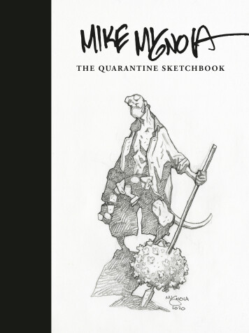 Book cover for Mike Mignola: The Quarantine Sketchbook