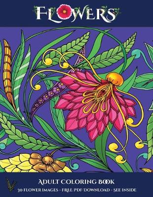 Cover of Adult Coloring Book (Flowers)