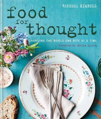 Book cover for Food for Thought: Changing the world one bite at a time