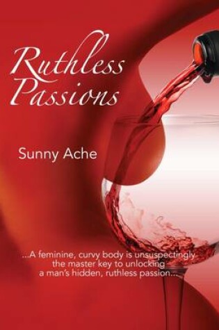 Cover of Ruthless Passions