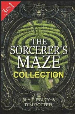 Cover of The Sorcerer's Maze Collection