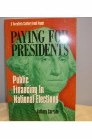 Cover of Paying for Presidents