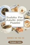 Book cover for Sudoku for Adults 500 Puzzles