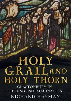 Book cover for Holy Grail and Holy Thorn