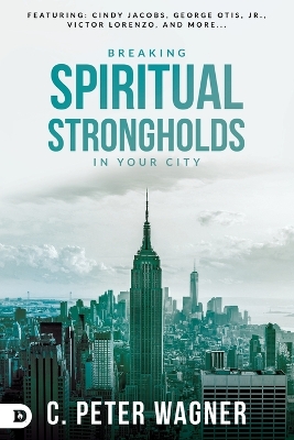 Book cover for Breaking Spiritual Strongholds In Your City