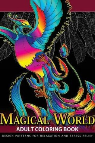 Cover of Magical World Adult Coloring Books