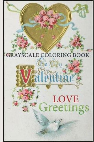 Cover of grayscale coloring book valentine love greetings