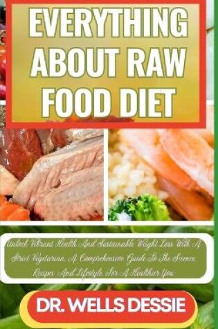 Cover of Everything about Raw Food Diet