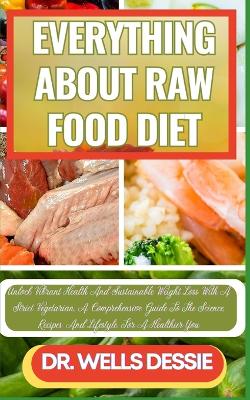 Book cover for Everything about Raw Food Diet