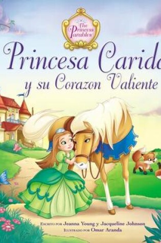 Cover of Princesa Caridad Y Su Corazón Valiente
