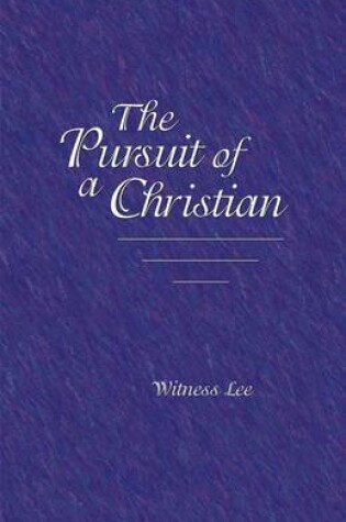 Cover of The Pursuit of a Christian