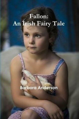 Cover of Fallon: an Irish Fairy Tale