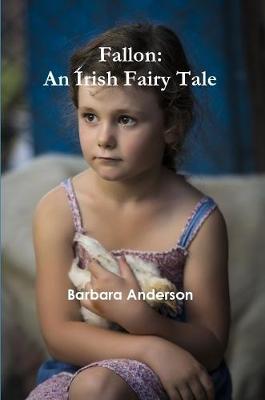 Book cover for Fallon: an Irish Fairy Tale