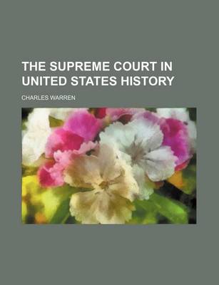 Book cover for The Supreme Court in United States History (Volume 3)