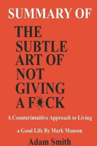 Cover of Summary of the Subtle Art of Not Giving a F*ck