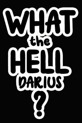 Book cover for What the Hell Darius?
