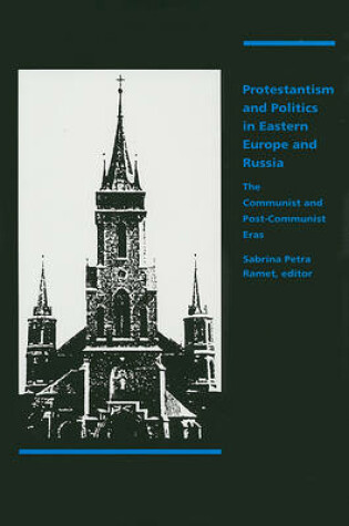 Cover of Protestantism and Politics in Eastern Europe and Russia