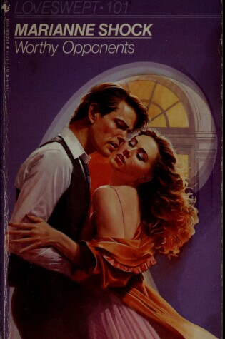 Cover of Loveswept:Worthy Opponents