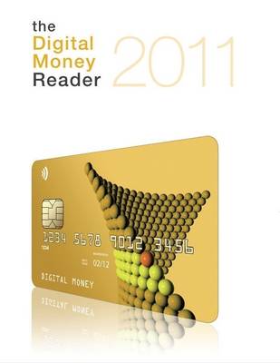 Book cover for The Digital Money Reader 2011