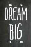 Book cover for Chalkboard Journal - Dream Big