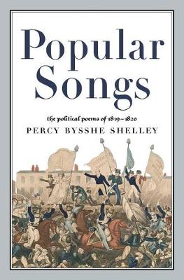 Book cover for Popular Songs: The Political Poems of 1819-1820