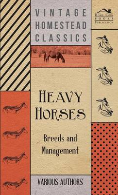 Book cover for Heavy Horses - Breeds And Management