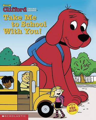 Book cover for Take Me to School with You!