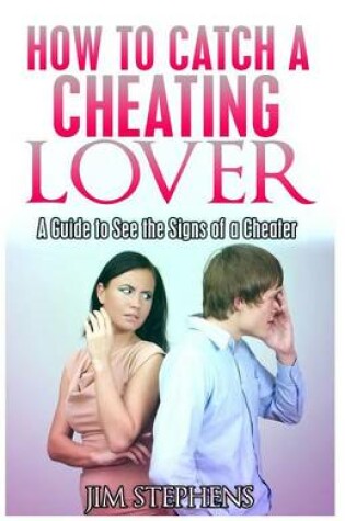 Cover of How to Catch a Cheating Lover