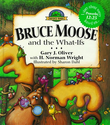 Cover of Bruce Moose and the What-Ifs