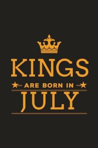 Cover of Kings are Born in July