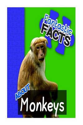 Book cover for Fantastic Facts about Monkeys