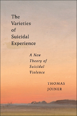 Book cover for The Varieties of Suicidal Experience
