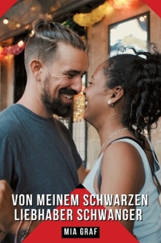 Cover of Von meinem schwarzen Liebhaber schwanger